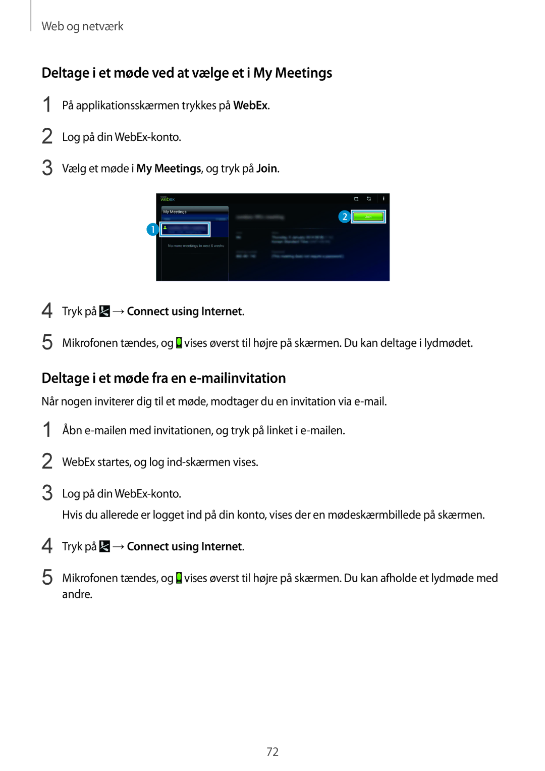 Samsung SM-T9000ZKANEE manual Deltage i et møde ved at vælge et i My Meetings, Deltage i et møde fra en e-mailinvitation 