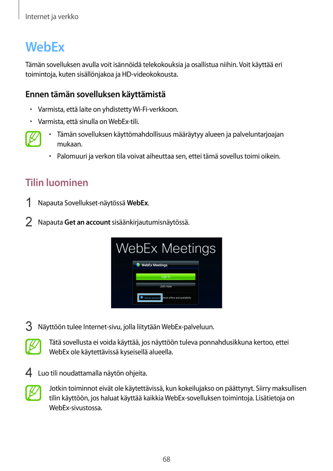 Samsung SM-T9000ZKANEE, SM-T9000ZWANEE manual WebEx, Tilin luominen, Ennen tämän sovelluksen käyttämistä 