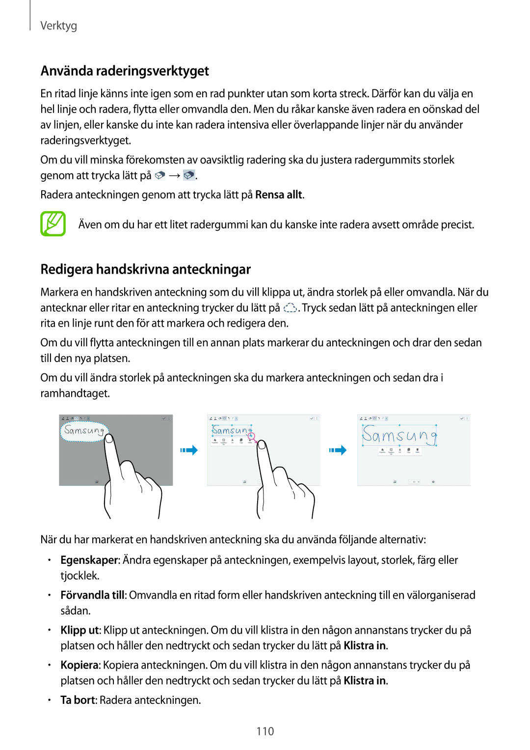 Samsung SM-T9000ZKANEE, SM-T9000ZWANEE manual Använda raderingsverktyget, Redigera handskrivna anteckningar 