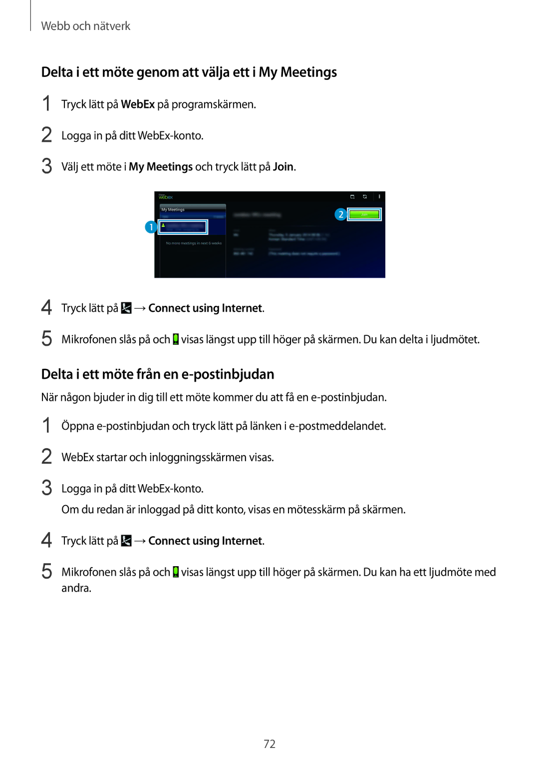 Samsung SM-T9000ZKANEE manual Delta i ett möte genom att välja ett i My Meetings, Delta i ett möte från en e-postinbjudan 