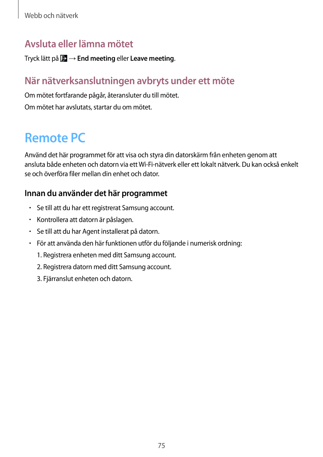 Samsung SM-T9000ZWANEE, SM-T9000ZKANEE manual Remote PC, När nätverksanslutningen avbryts under ett möte 