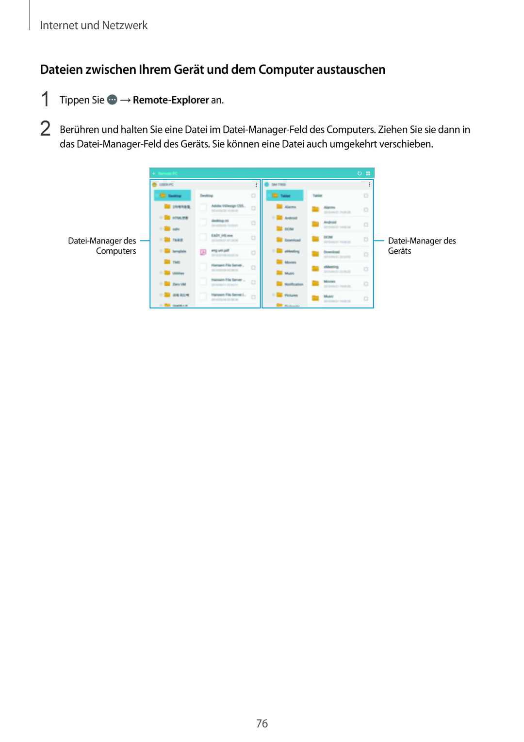 Samsung SM-T9000ZKADBT manual Dateien zwischen Ihrem Gerät und dem Computer austauschen, Tippen Sie →Remote-Explorer an 