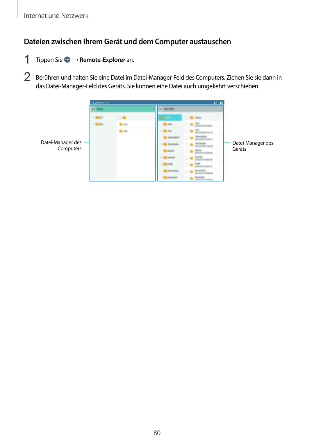 Samsung SM-T9000ZKAXEF manual Dateien zwischen Ihrem Gerät und dem Computer austauschen, Tippen Sie →Remote-Explorer an 