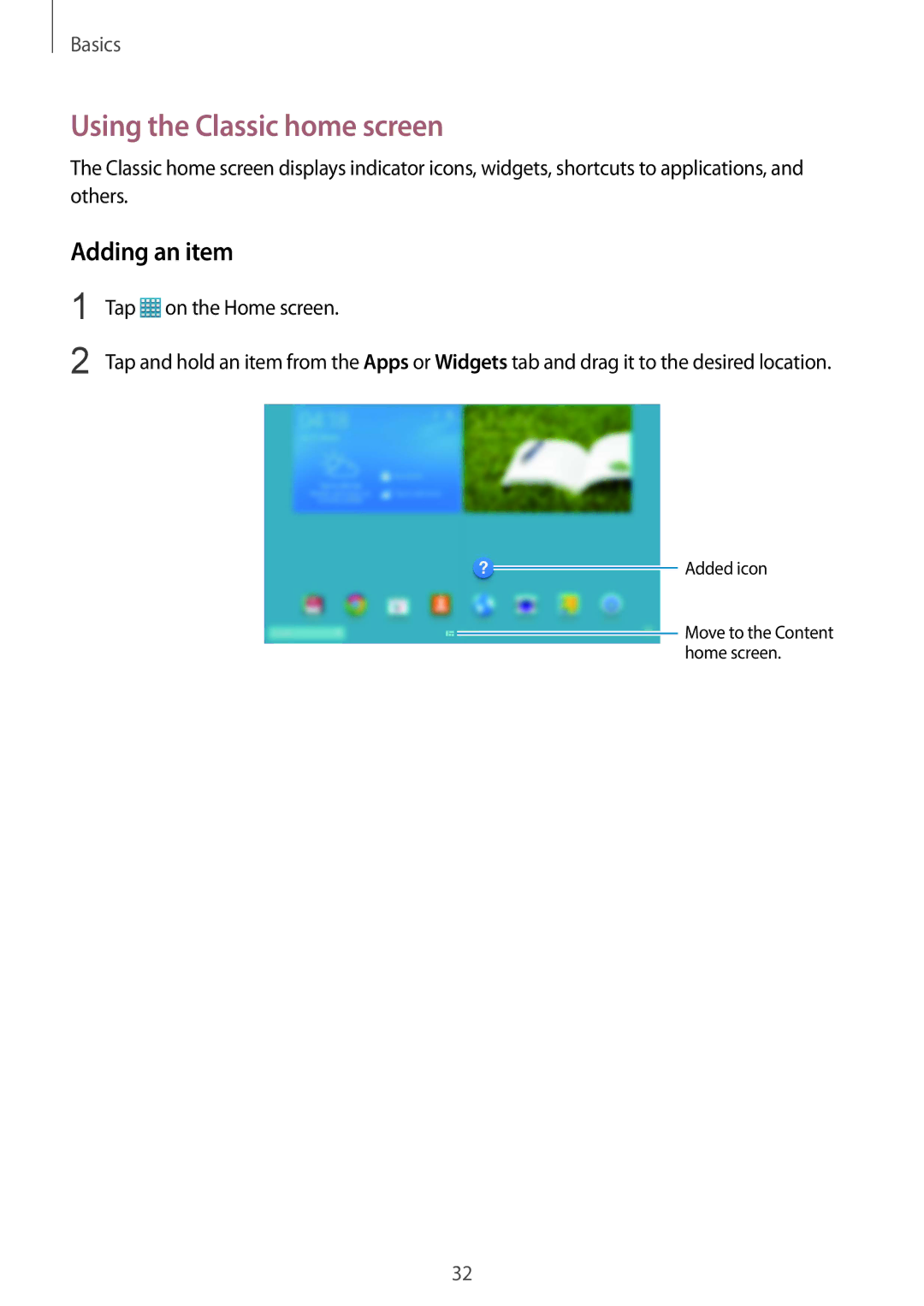 Samsung SM-T9000ZKAAUT, SM-T9000ZWADBT, SM-T9000ZKADBT, SM-T9000ZWAXEF manual Using the Classic home screen, Adding an item 