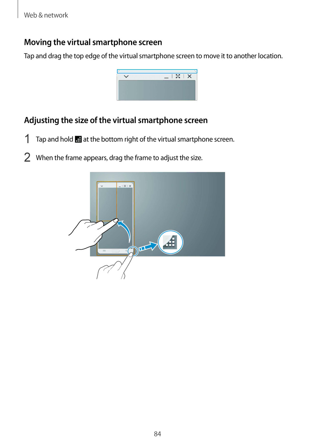 Samsung SM-T9000ZWADBT manual Moving the virtual smartphone screen, Adjusting the size of the virtual smartphone screen 