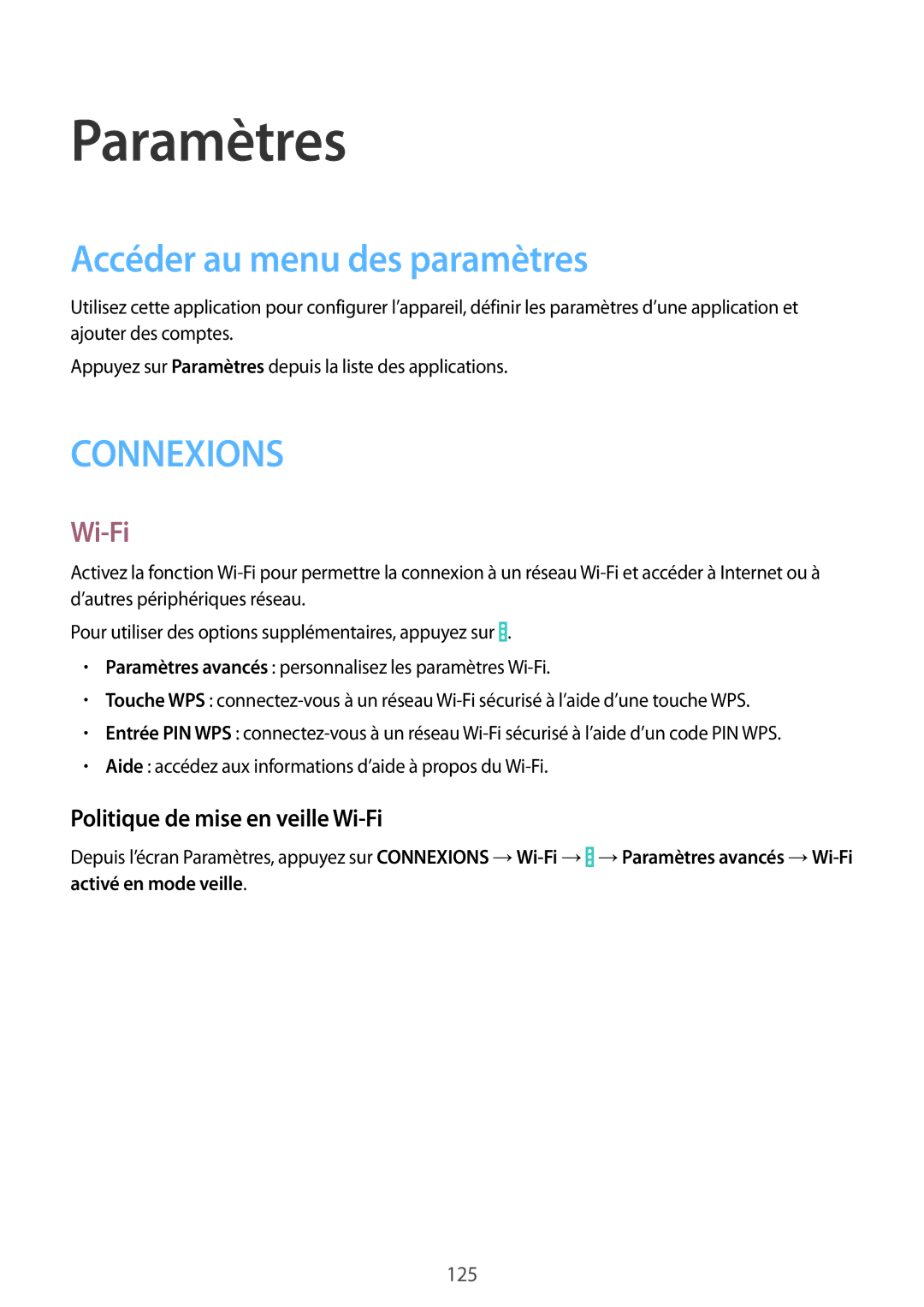 Samsung SM-T9000ZKAXEF, SM-T9000ZWAXEF manual Accéder au menu des paramètres, Politique de mise en veille Wi-Fi 