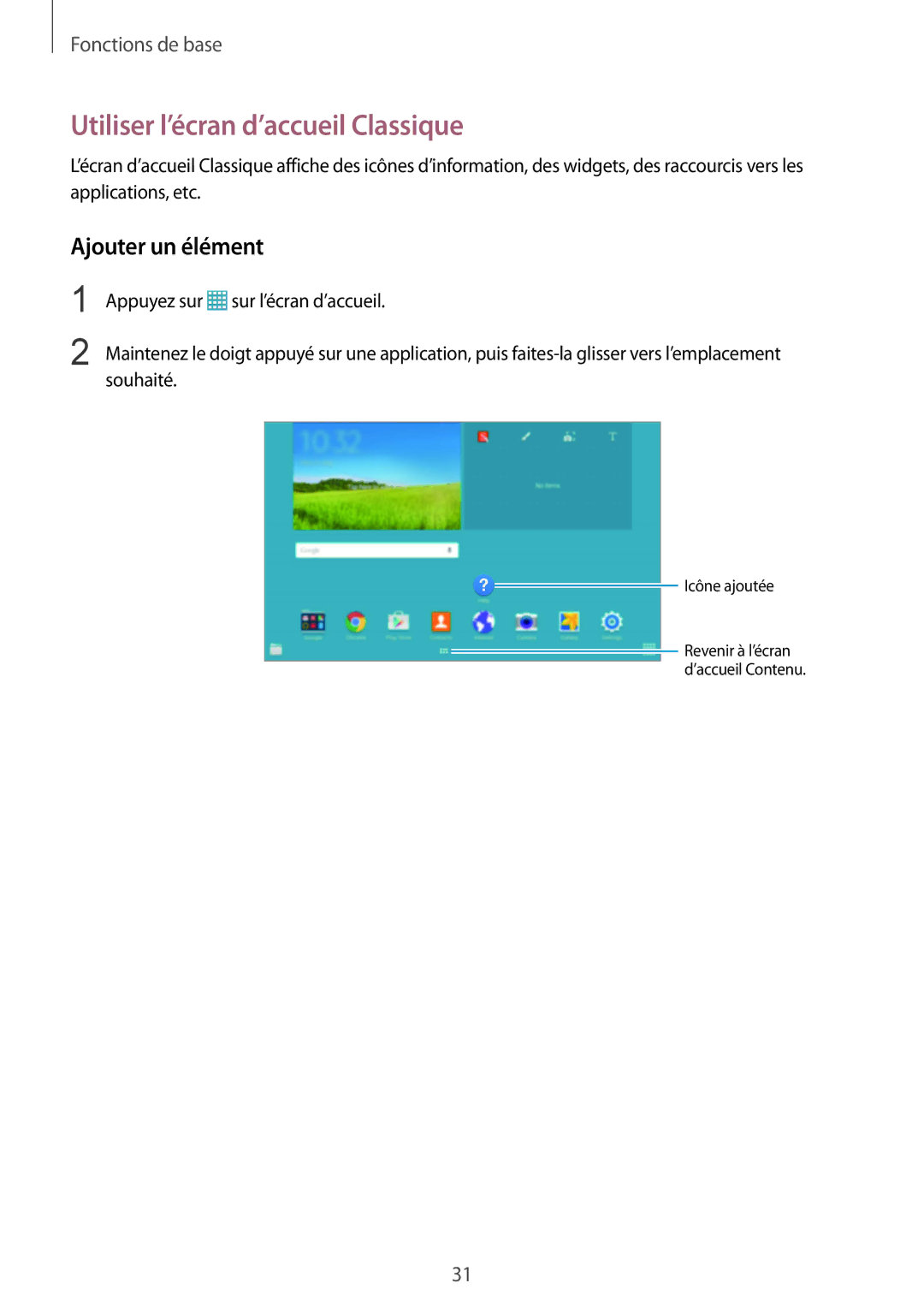 Samsung SM-T9000ZKAXEF, SM-T9000ZWAXEF manual Utiliser l’écran d’accueil Classique, Ajouter un élément 