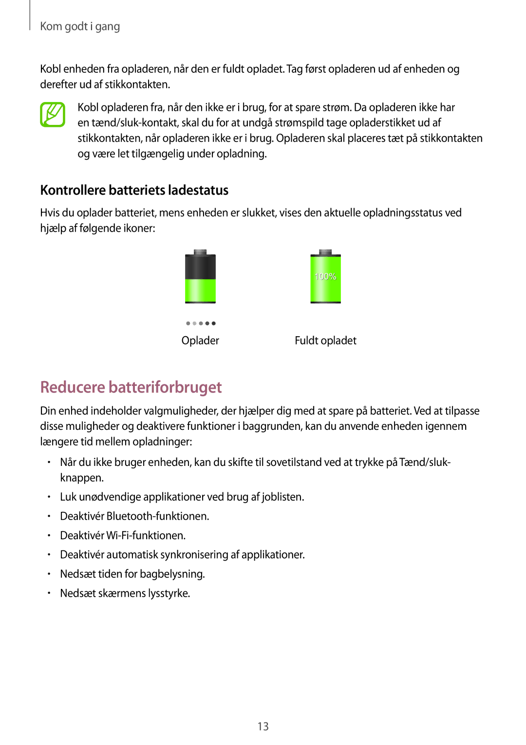 Samsung SM-T9050ZWANEE, SM-T9050ZKANEE manual Reducere batteriforbruget, Kontrollere batteriets ladestatus 