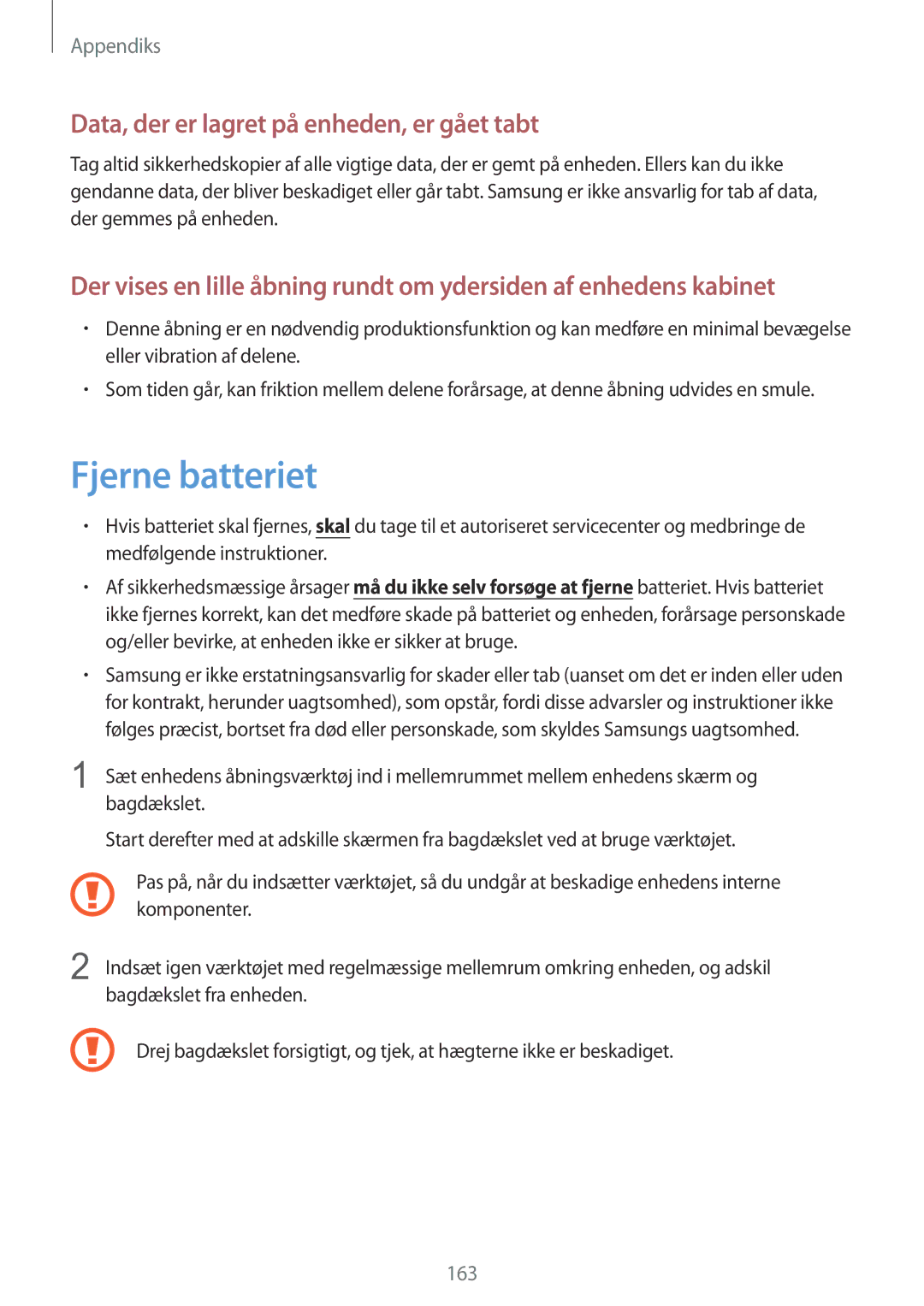 Samsung SM-T9050ZWANEE, SM-T9050ZKANEE manual Fjerne batteriet, Data, der er lagret på enheden, er gået tabt 