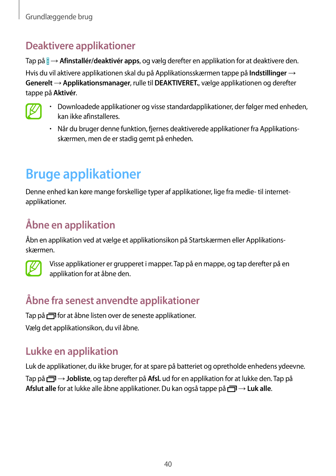 Samsung SM-T9050ZKANEE manual Bruge applikationer, Deaktivere applikationer, Åbne en applikation, Lukke en applikation 