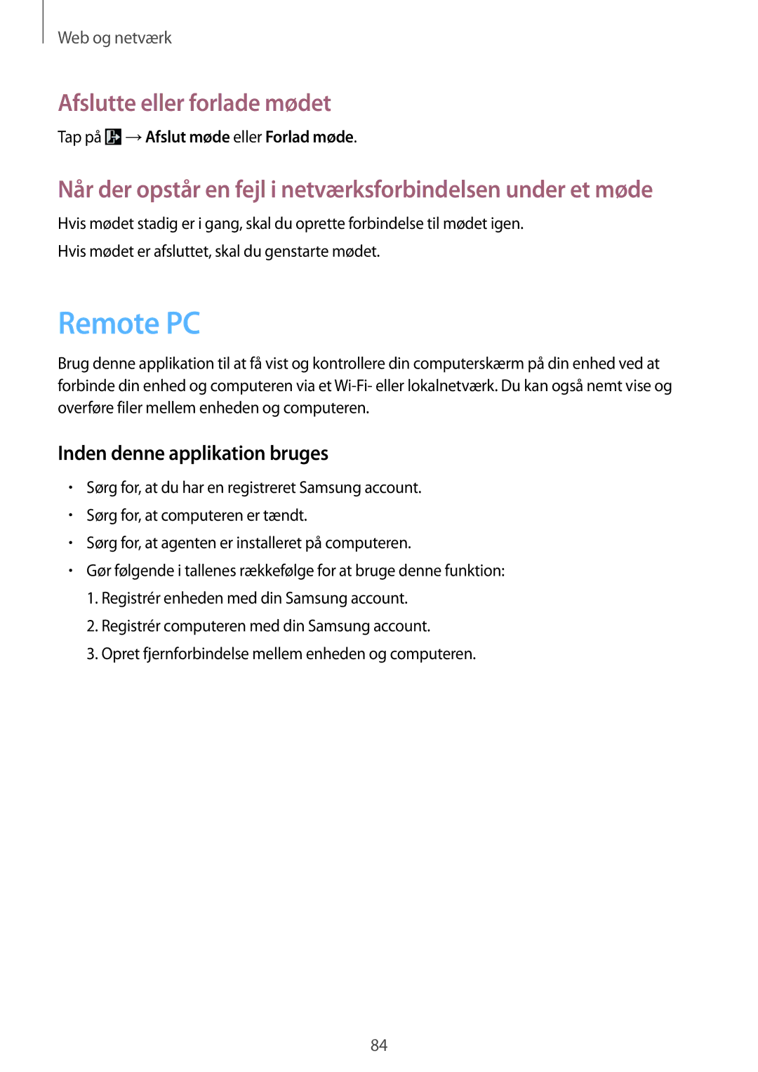 Samsung SM-T9050ZKANEE, SM-T9050ZWANEE manual Remote PC, Tap på →Afslut møde eller Forlad møde 