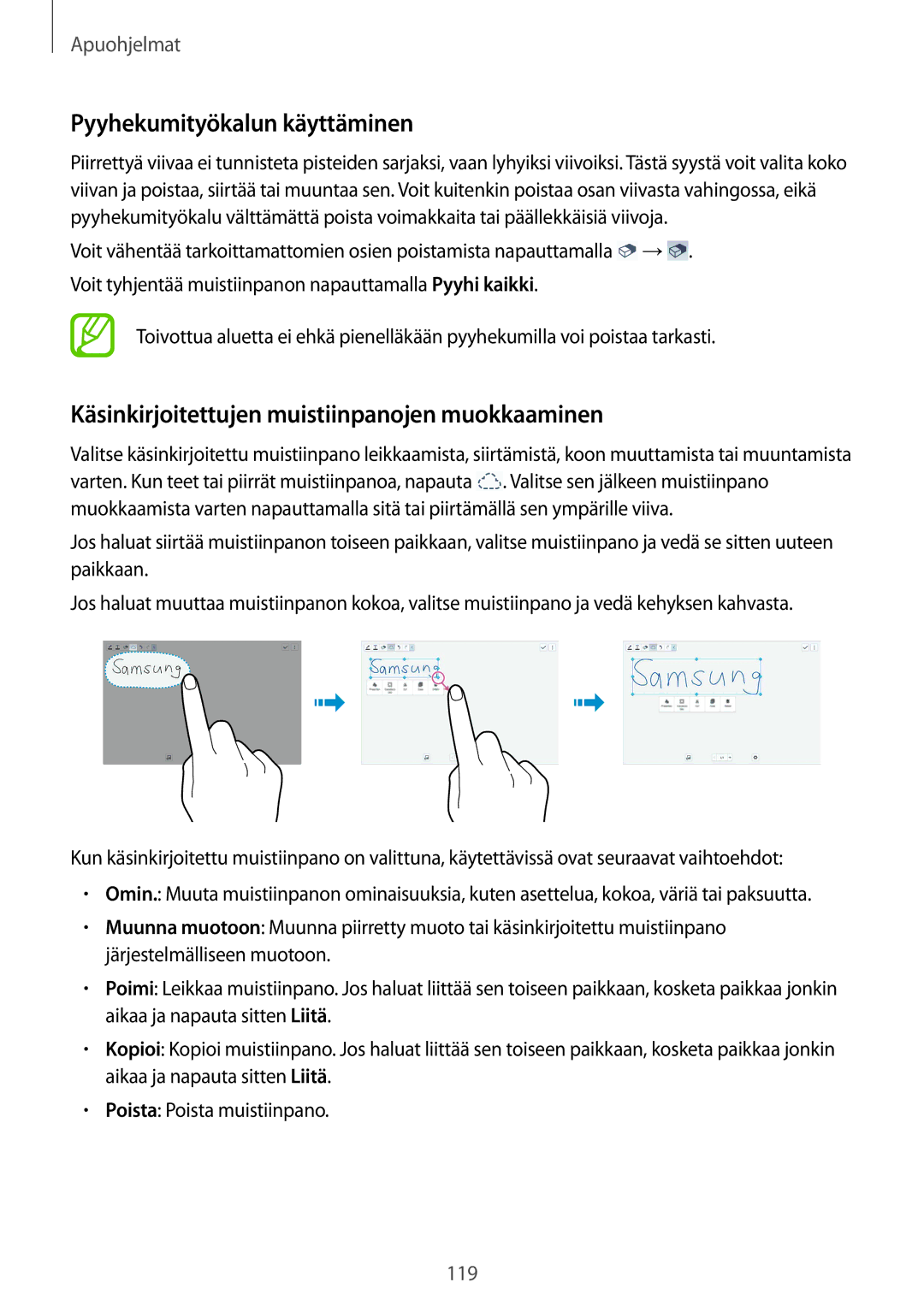 Samsung SM-T9050ZWANEE, SM-T9050ZKANEE Pyyhekumityökalun käyttäminen, Käsinkirjoitettujen muistiinpanojen muokkaaminen 