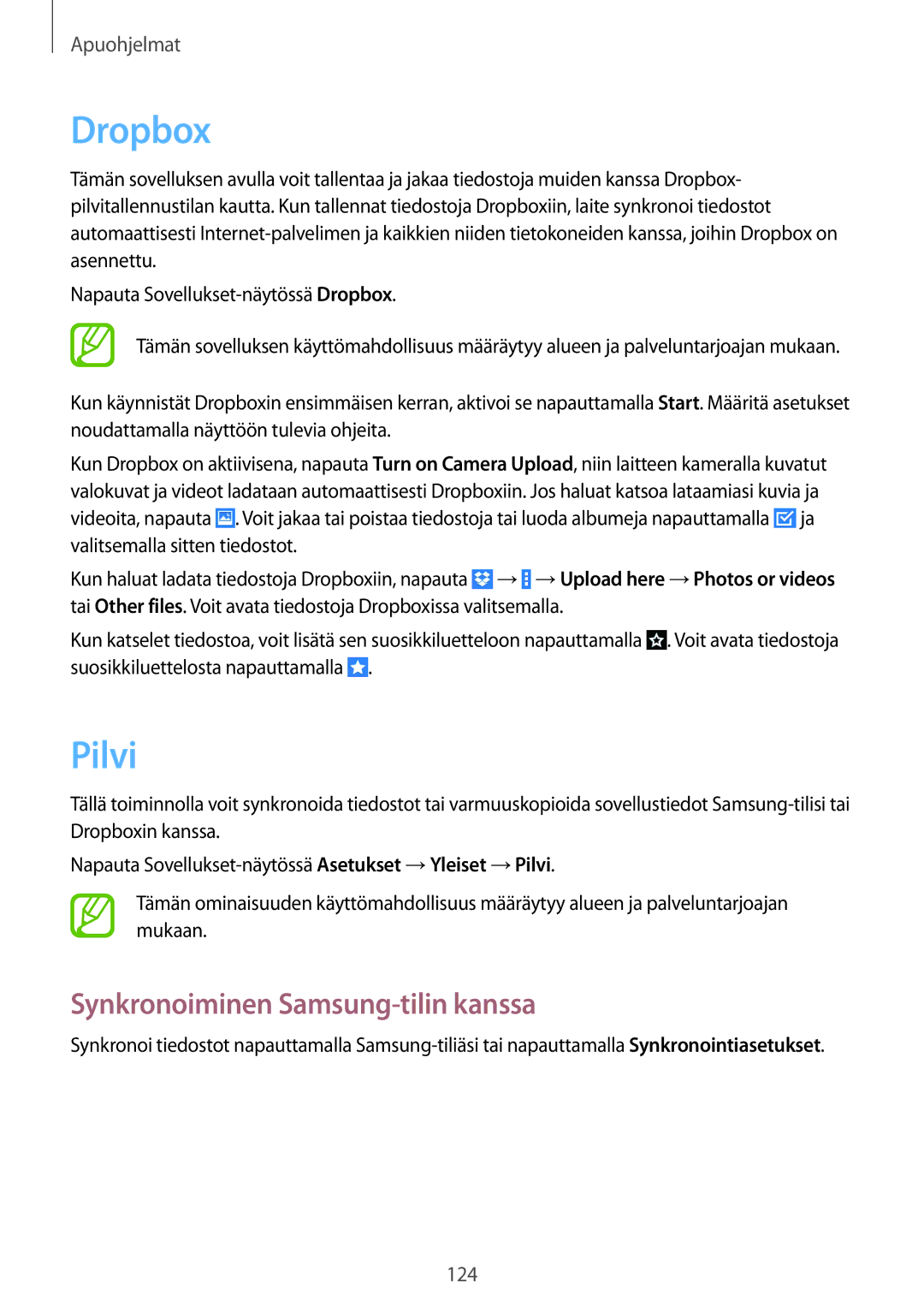 Samsung SM-T9050ZKANEE, SM-T9050ZWANEE manual Dropbox, Pilvi, Synkronoiminen Samsung-tilin kanssa 