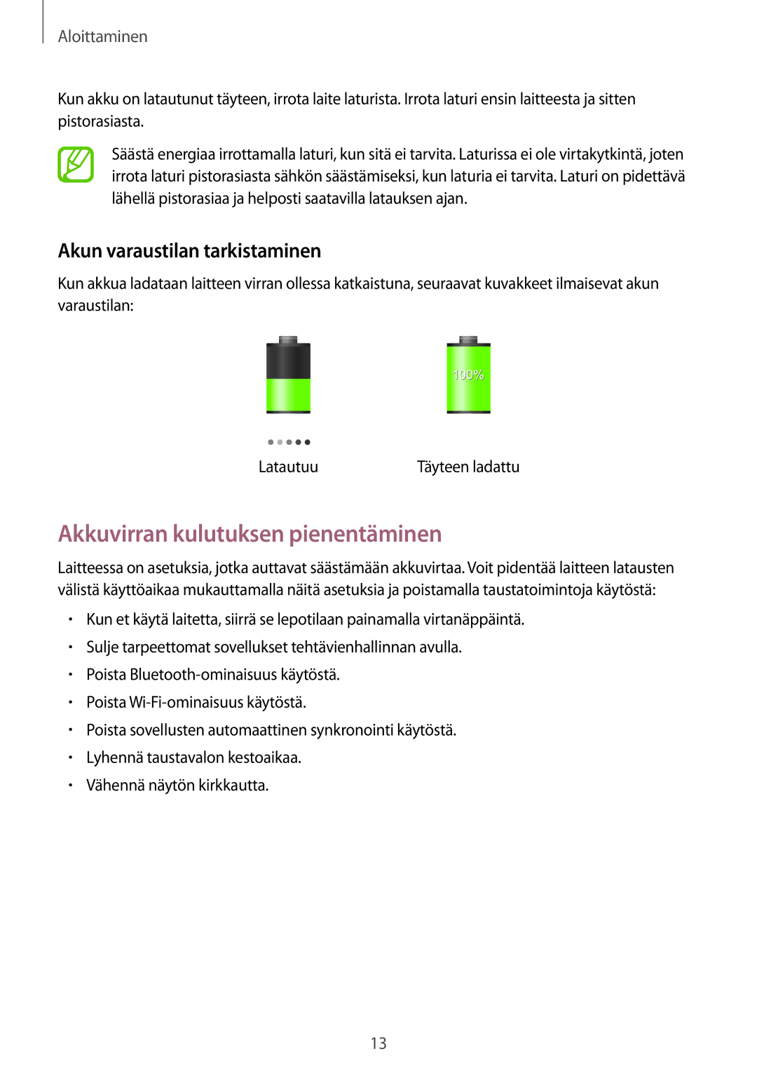 Samsung SM-T9050ZWANEE, SM-T9050ZKANEE manual Akkuvirran kulutuksen pienentäminen, Akun varaustilan tarkistaminen 