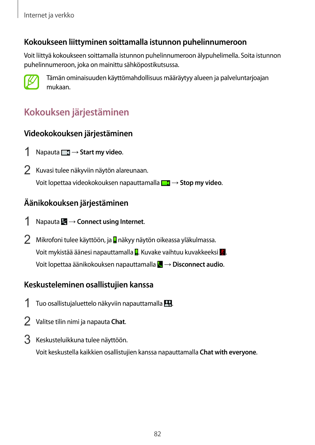 Samsung SM-T9050ZKANEE manual Kokouksen järjestäminen, Kokoukseen liittyminen soittamalla istunnon puhelinnumeroon 