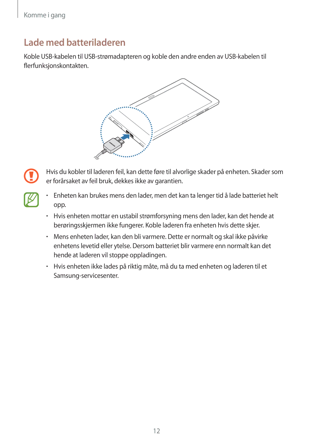 Samsung SM-T9050ZKANEE, SM-T9050ZWANEE manual Lade med batteriladeren 