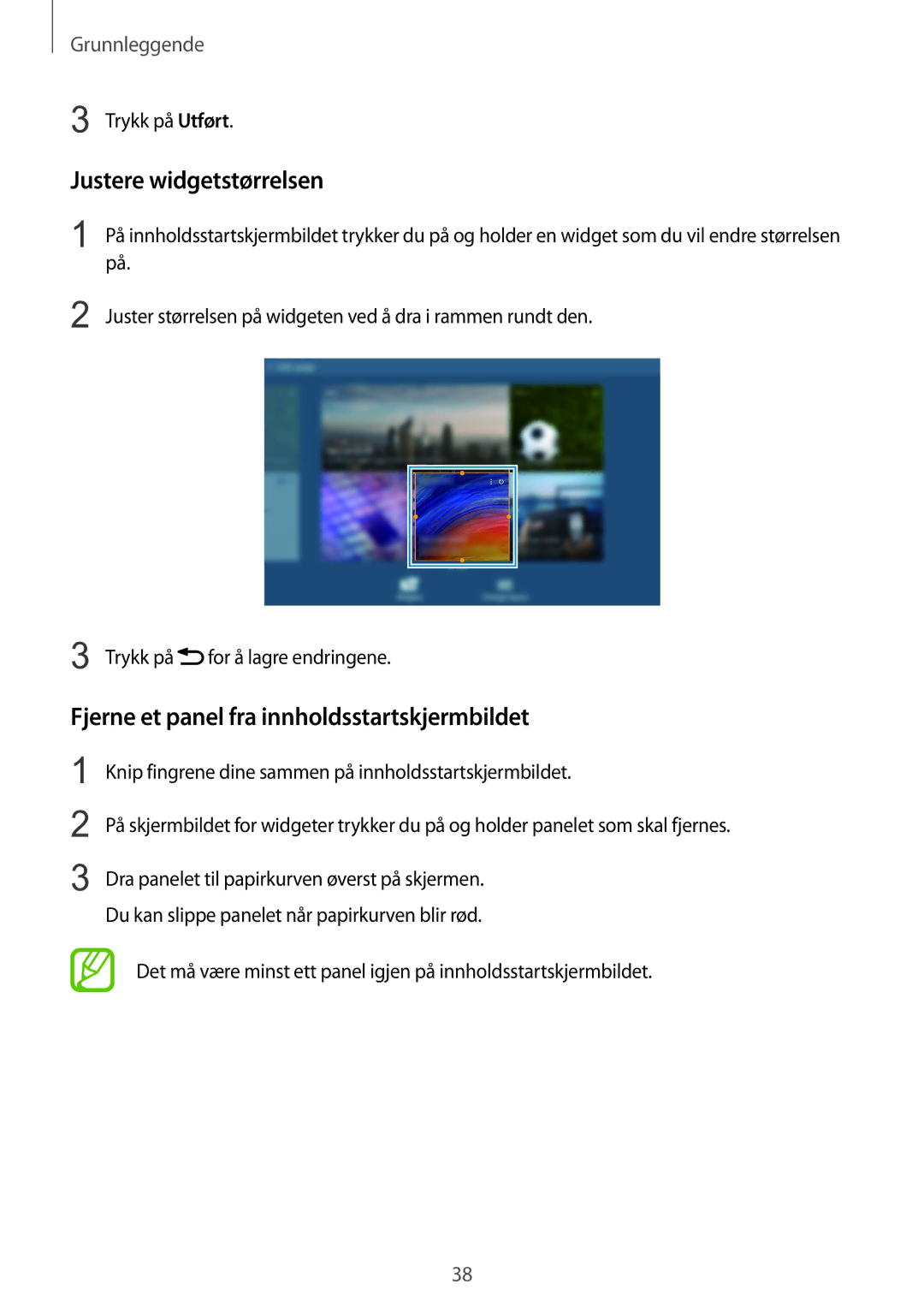 Samsung SM-T9050ZKANEE manual Justere widgetstørrelsen, Fjerne et panel fra innholdsstartskjermbildet, Trykk på Utført 