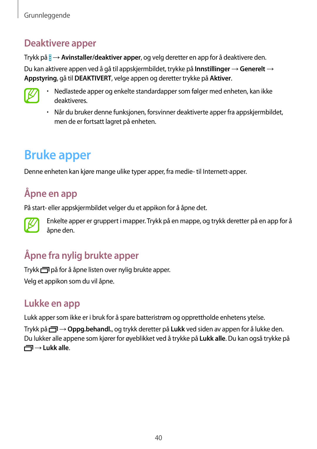 Samsung SM-T9050ZKANEE manual Bruke apper, Deaktivere apper, Åpne en app, Åpne fra nylig brukte apper, Lukke en app 