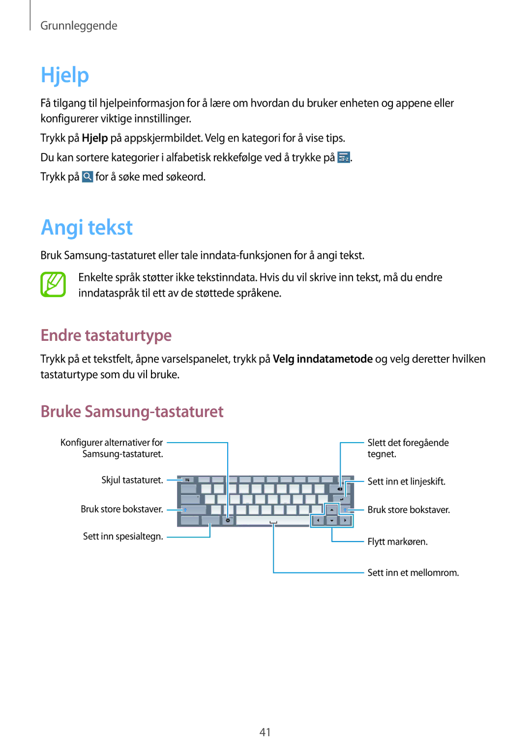 Samsung SM-T9050ZWANEE, SM-T9050ZKANEE manual Hjelp, Angi tekst, Endre tastaturtype, Bruke Samsung-tastaturet 