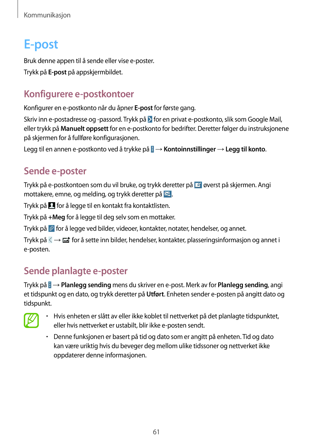 Samsung SM-T9050ZWANEE, SM-T9050ZKANEE manual Post, Konfigurere e-postkontoer, Sende e-poster, Sende planlagte e-poster 