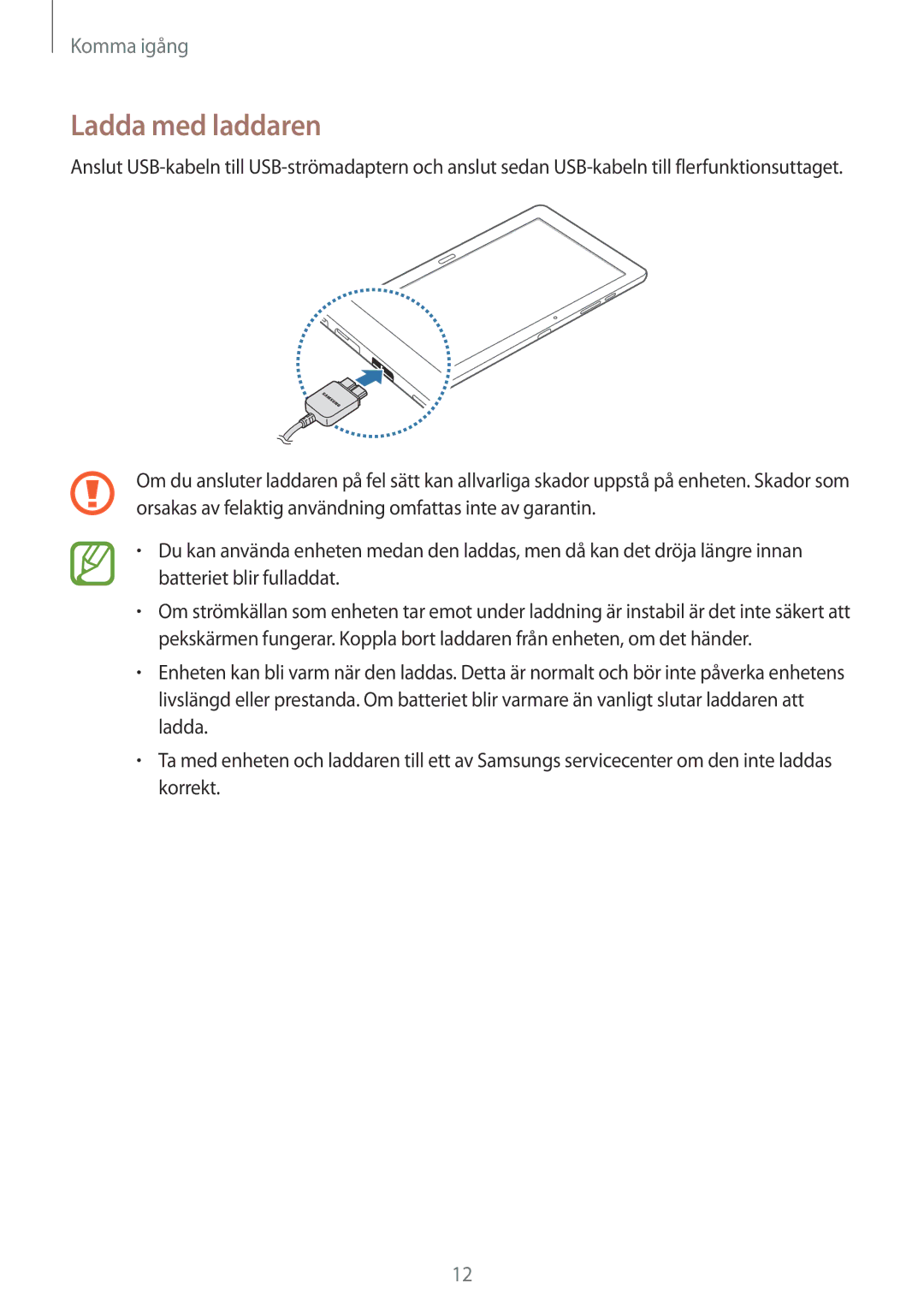 Samsung SM-T9050ZKANEE, SM-T9050ZWANEE manual Ladda med laddaren 