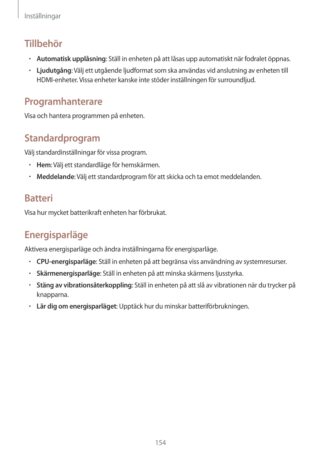 Samsung SM-T9050ZKANEE, SM-T9050ZWANEE manual Tillbehör, Programhanterare, Standardprogram, Batteri, Energisparläge 