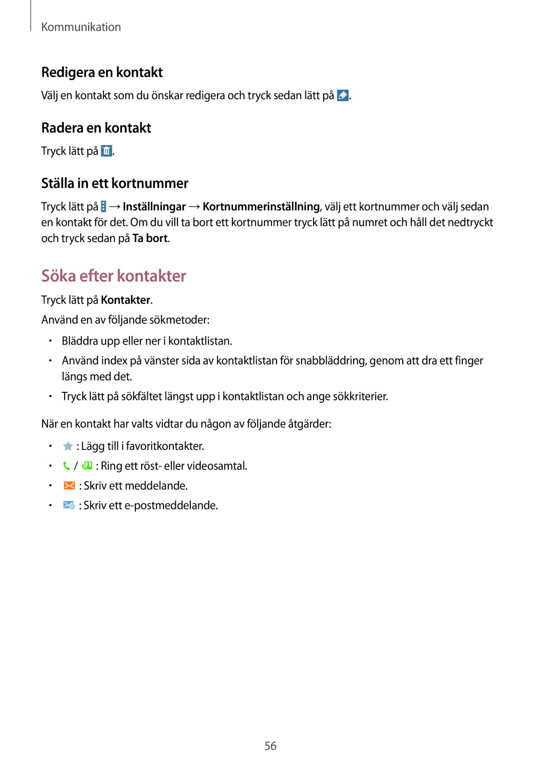 Samsung SM-T9050ZKANEE manual Söka efter kontakter, Redigera en kontakt, Radera en kontakt, Ställa in ett kortnummer 