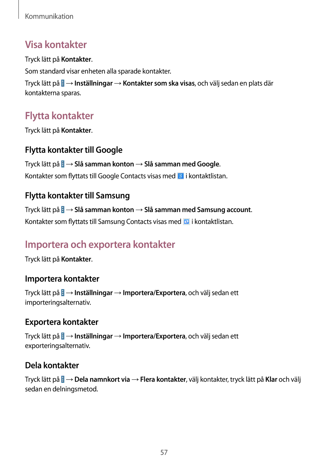 Samsung SM-T9050ZWANEE, SM-T9050ZKANEE manual Visa kontakter, Flytta kontakter, Importera och exportera kontakter 