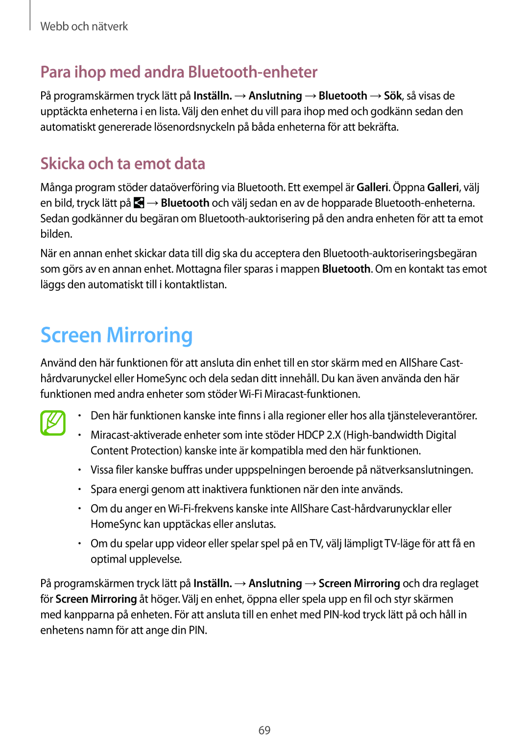 Samsung SM-T9050ZWANEE, SM-T9050ZKANEE Screen Mirroring, Para ihop med andra Bluetooth-enheter, Skicka och ta emot data 