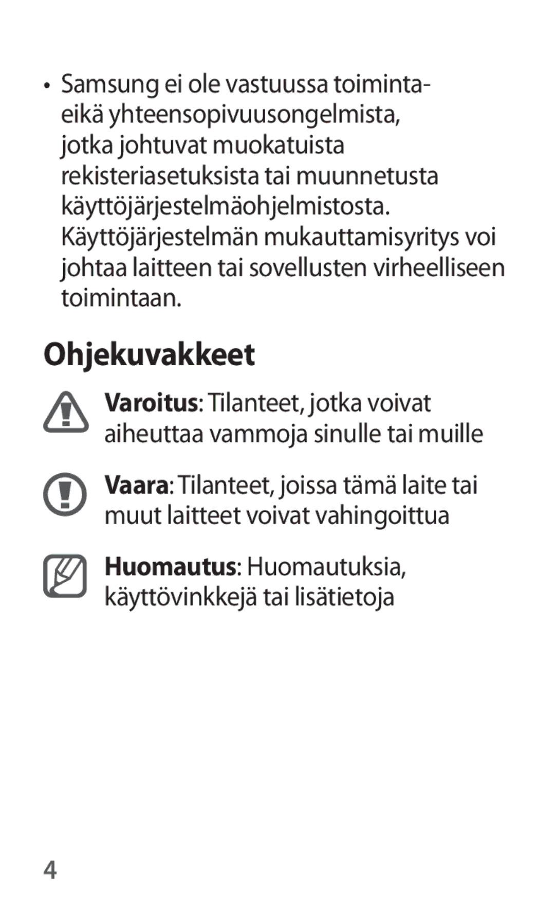 Samsung SM-V101FDWANEE manual Ohjekuvakkeet 