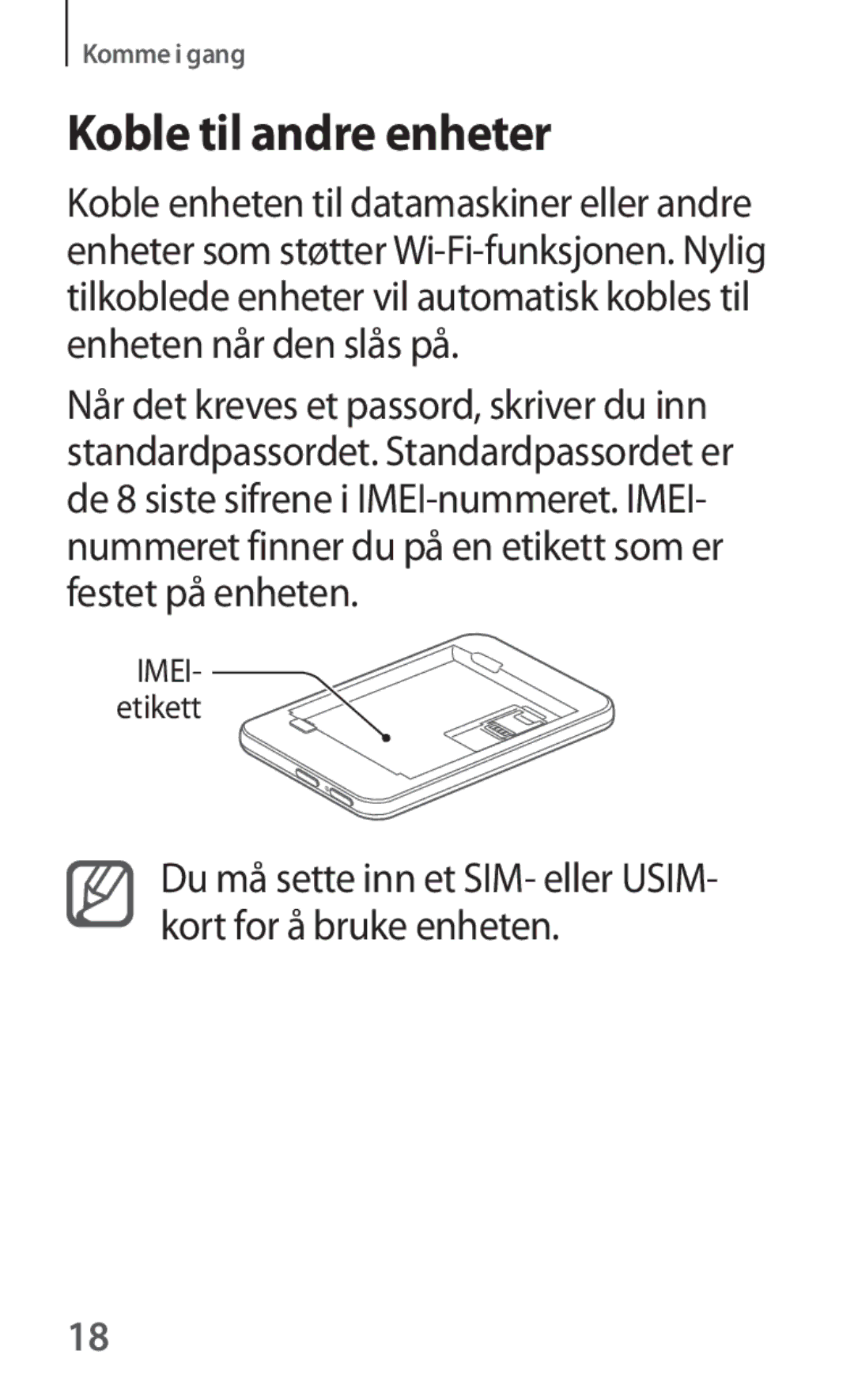 Samsung SM-V101FDWANEE manual Koble til andre enheter 