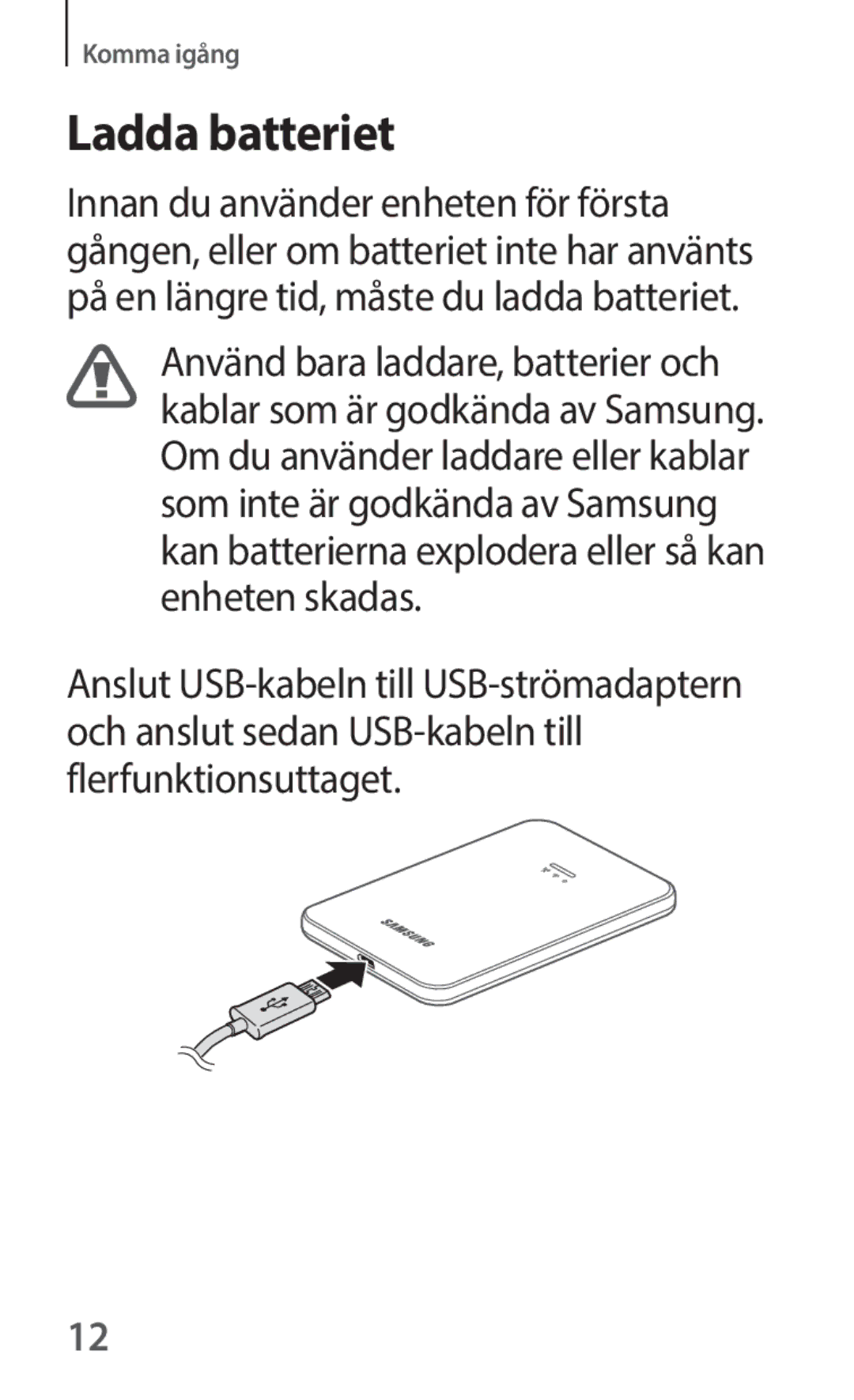 Samsung SM-V101FDWANEE manual Ladda batteriet 