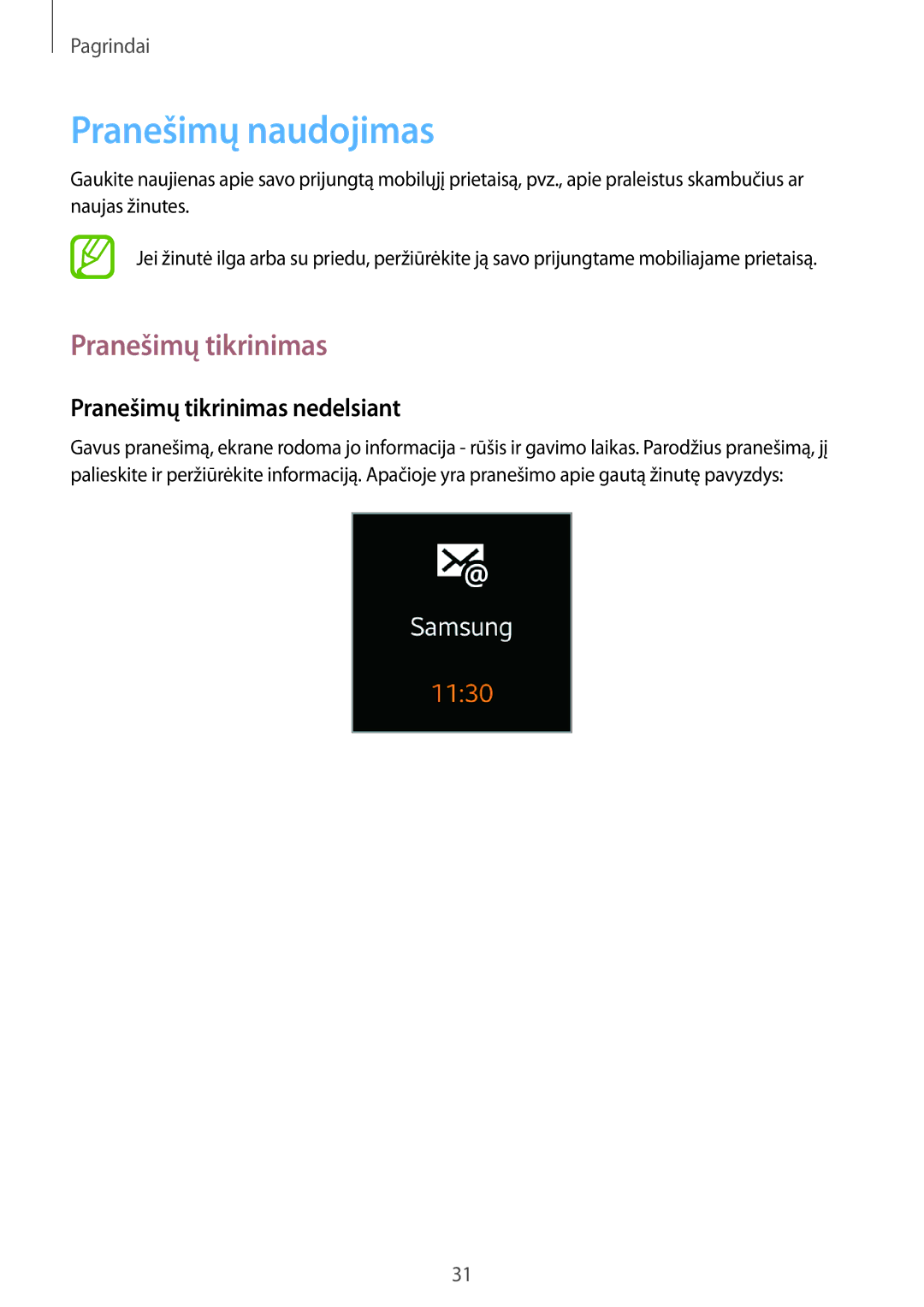 Samsung SM-V7000ZKASEB, SM-V7000WDASEB, SM-V7000ZWASEB manual Pranešimų naudojimas, Pranešimų tikrinimas nedelsiant 