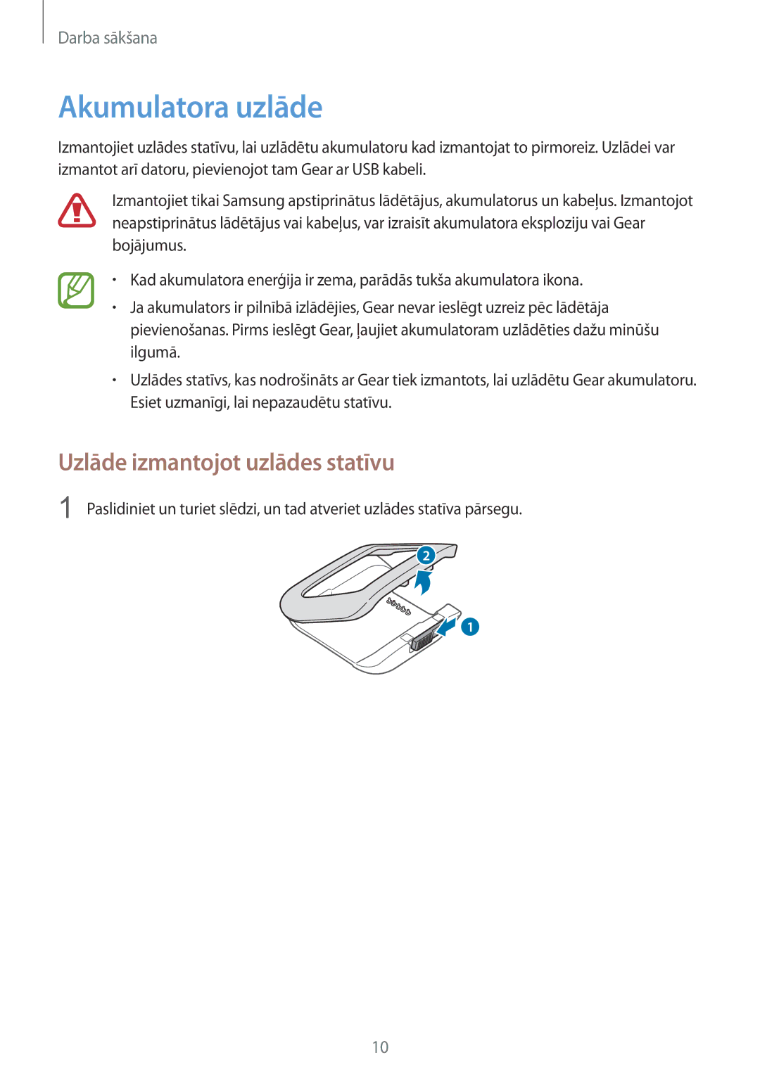 Samsung SM-V7000ZOASEB, SM-V7000WDASEB, SM-V7000ZWASEB, SM-V7000ZKASEB Akumulatora uzlāde, Uzlāde izmantojot uzlādes statīvu 