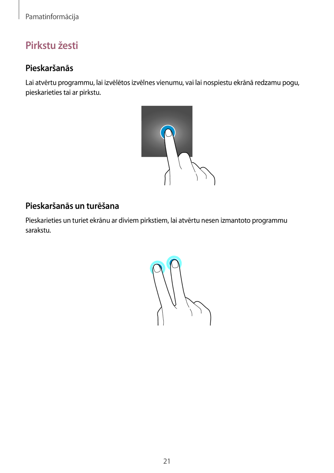 Samsung SM-V7000ZWASEB, SM-V7000WDASEB, SM-V7000ZOASEB, SM-V7000ZKASEB manual Pirkstu žesti, Pieskaršanās un turēšana 