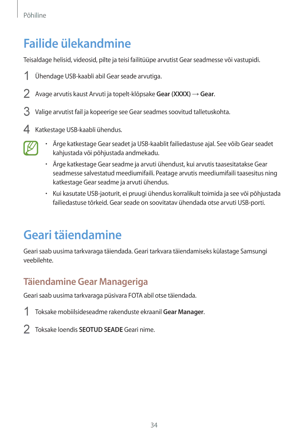 Samsung SM-V7000ZOASEB, SM-V7000WDASEB, SM-V7000ZWASEB Failide ülekandmine, Geari täiendamine, Täiendamine Gear Manageriga 