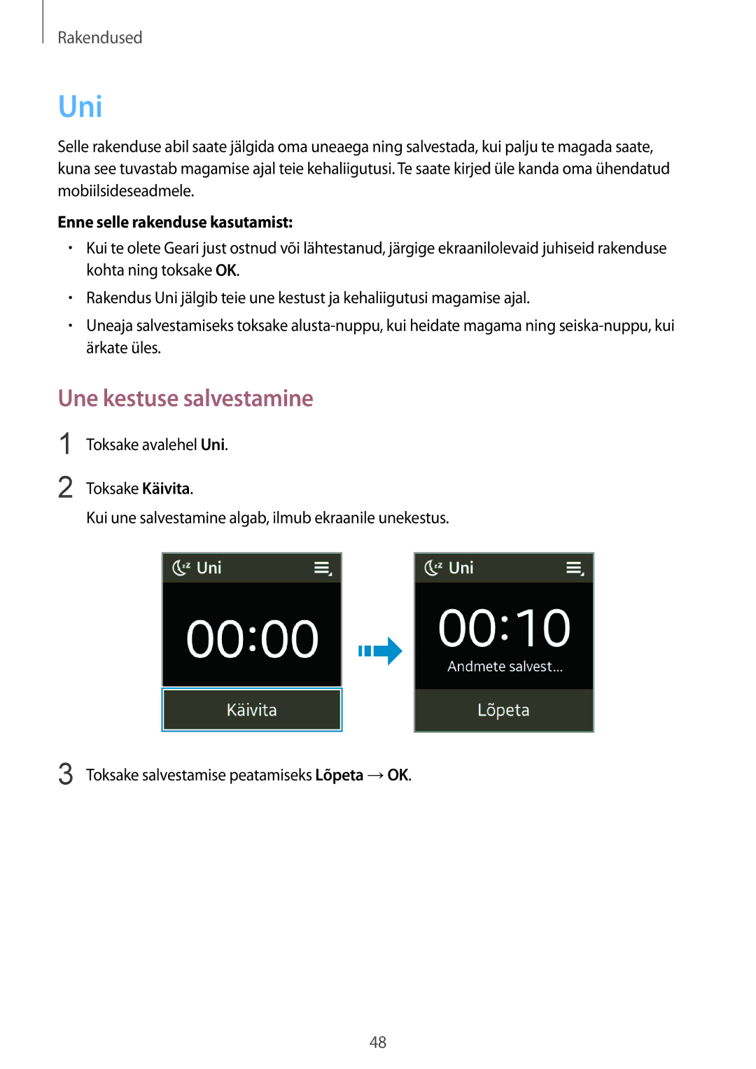 Samsung SM-V7000WDASEB, SM-V7000ZWASEB, SM-V7000ZOASEB, SM-V7000ZKASEB manual Uni, Une kestuse salvestamine 