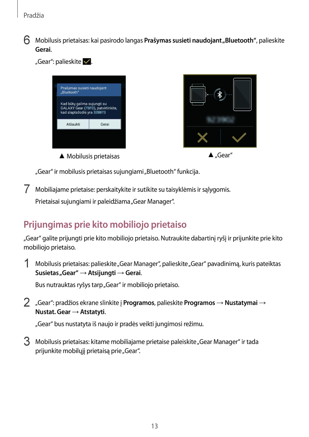 Samsung SM-V7000ZWASEB, SM-V7000WDASEB, SM-V7000ZOASEB, SM-V7000ZKASEB manual Prijungimas prie kito mobiliojo prietaiso 