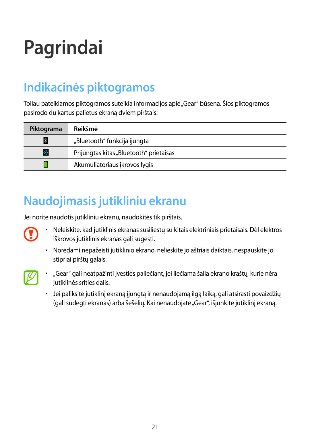 Samsung SM-V7000ZWASEB manual Pagrindai, Indikacinės piktogramos, Naudojimasis jutikliniu ekranu, Piktograma Reikšmė 