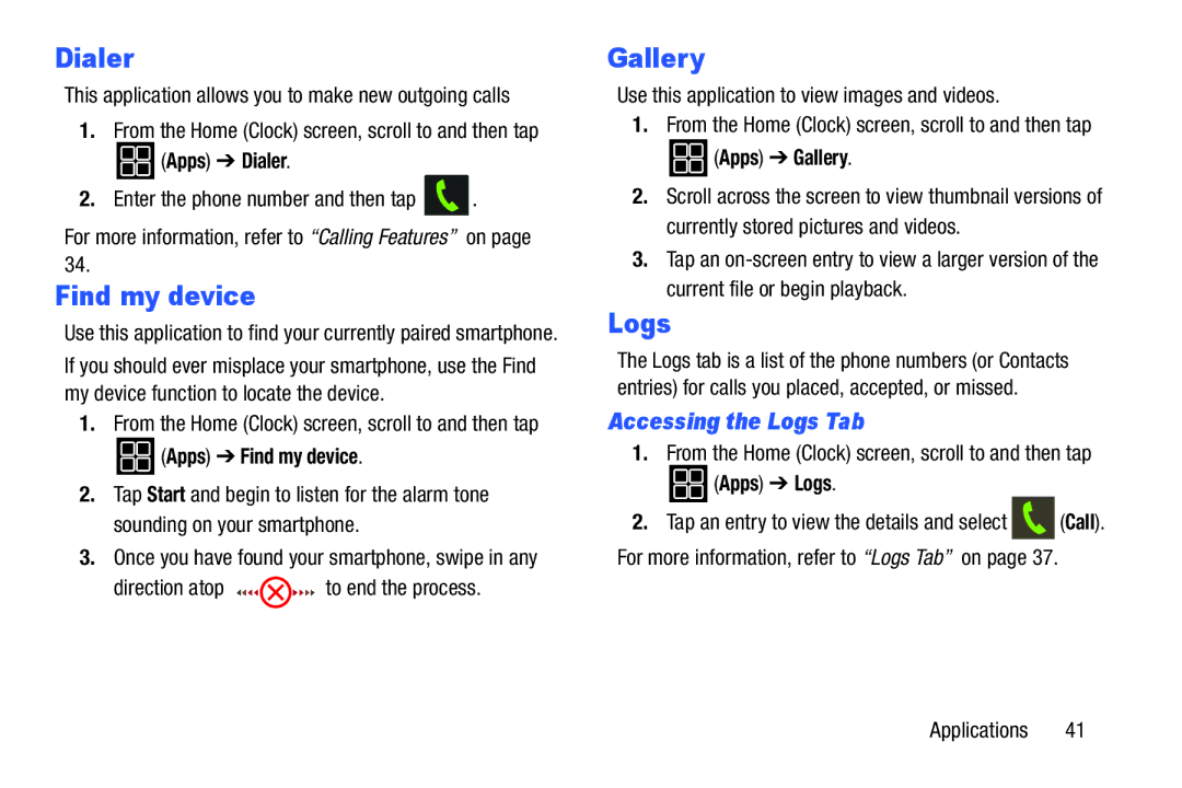 Samsung SM-V7000ZKAXAR user manual Dialer, Find my device, Gallery, Logs 