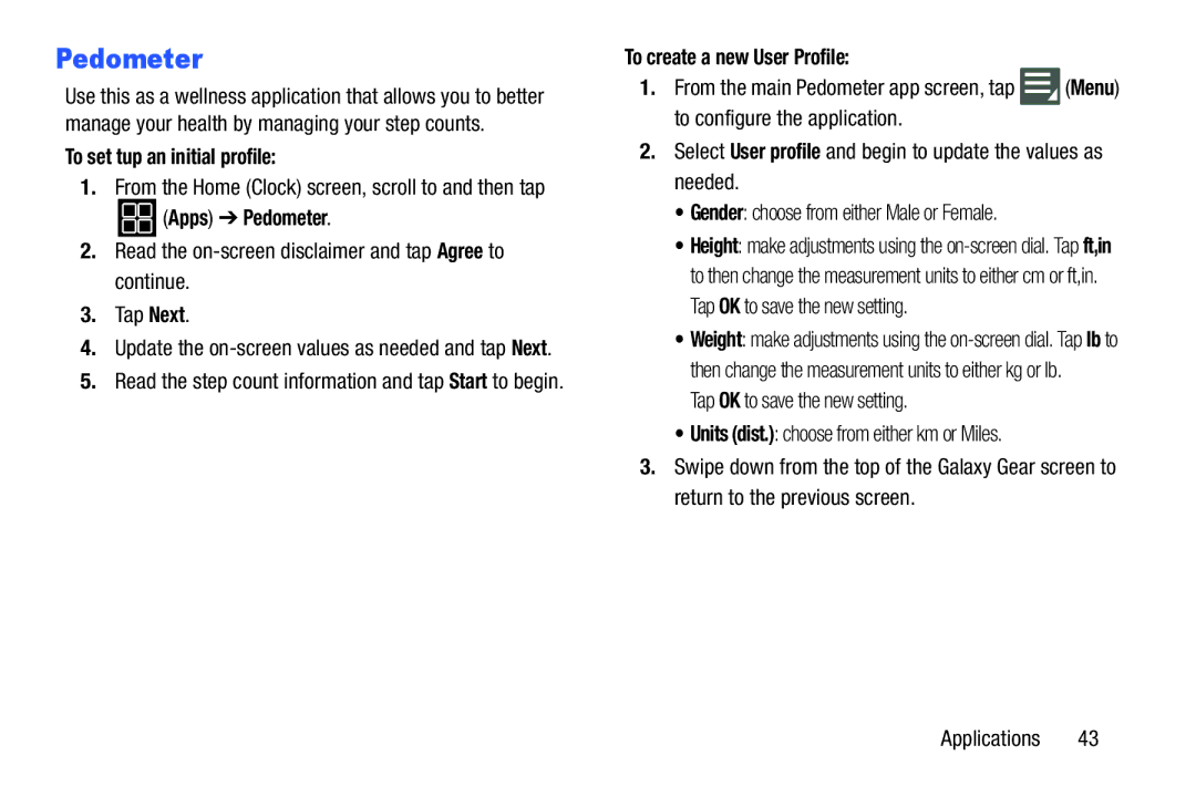 Samsung SM-V7000ZKAXAR user manual To set tup an initial profile, Apps Pedometer, To create a new User Profile 