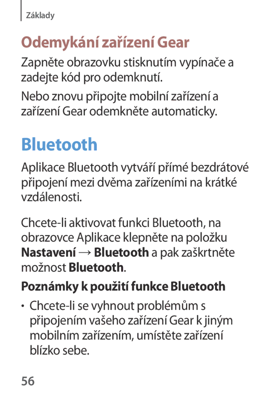 Samsung SM-V7000ZKABGL, SM-V7000ZKAXEO, SM-V7000ZKAEUR Odemykání zařízení Gear, Poznámky k použití funkce Bluetooth 