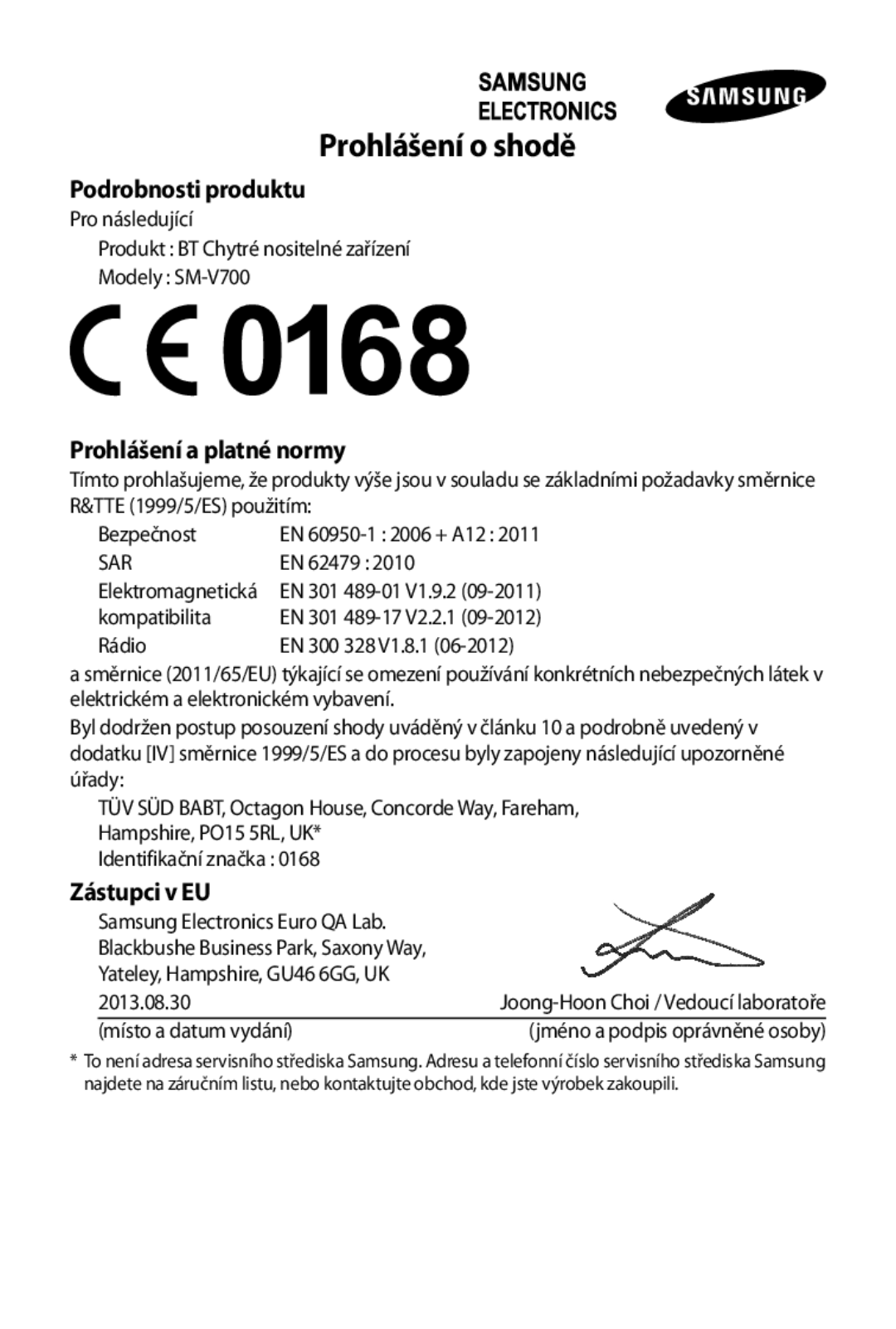 Samsung SM-V7000ZOAXSK, SM-V7000ZKAXEO, SM-V7000ZKAEUR, SM-V7000ZKAATO manual Prohlášení o shodě, Prohlášení a platné normy 