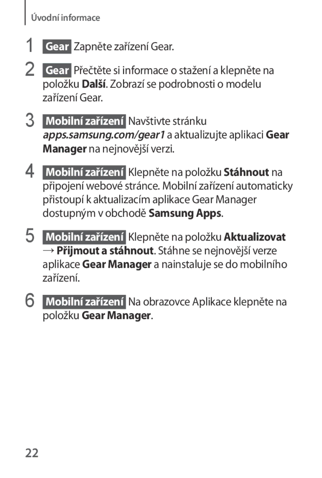 Samsung SM-V7000ZWAEUR manual Manager na nejnovější verzi, Dostupným v obchodě Samsung Apps, Zařízení, Položku Gear Manager 