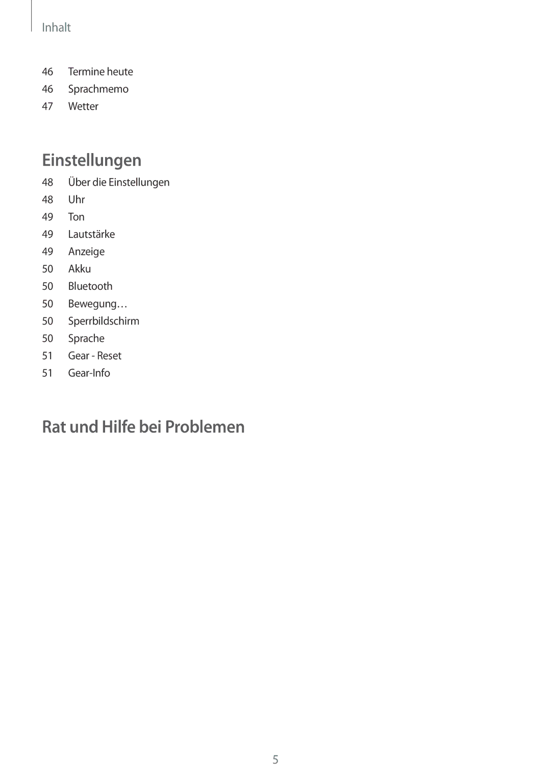 Samsung SM-V7000ZKATUR, SM-V7000ZOATUR, SM-V7000ZAADBT, SM-V7000ZWADBT, SM-V7000ZGADBT manual Rat und Hilfe bei Problemen 