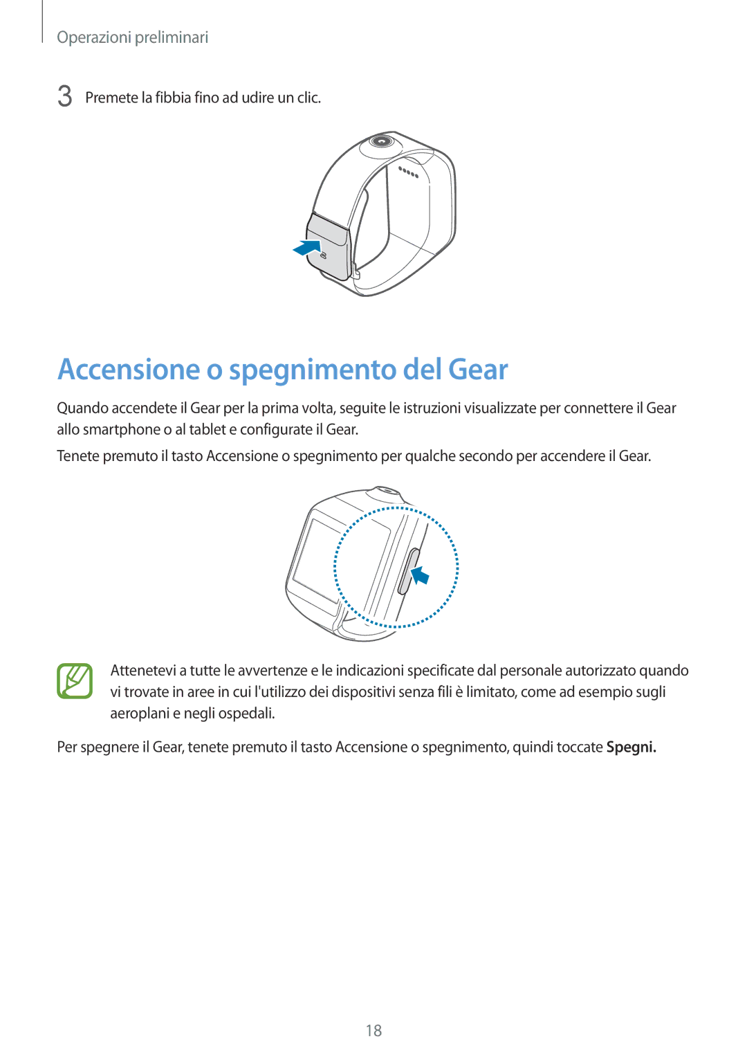 Samsung SM-V7000ZOATUR, SM-V7000ZWADBT, SM-V7000ZGADBT, SM-V7000ZKAXEO, SM-V7000ZKATUR manual Accensione o spegnimento del Gear 