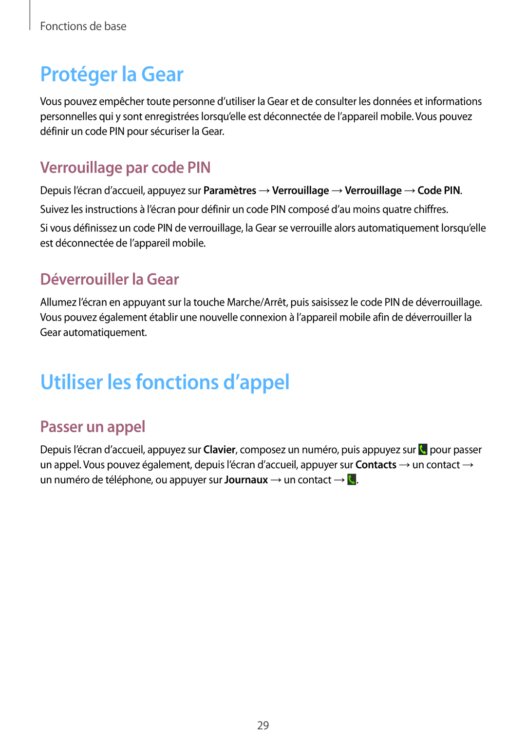 Samsung SM-V7000ZAAXEF Protéger la Gear, Utiliser les fonctions d’appel, Verrouillage par code PIN, Déverrouiller la Gear 
