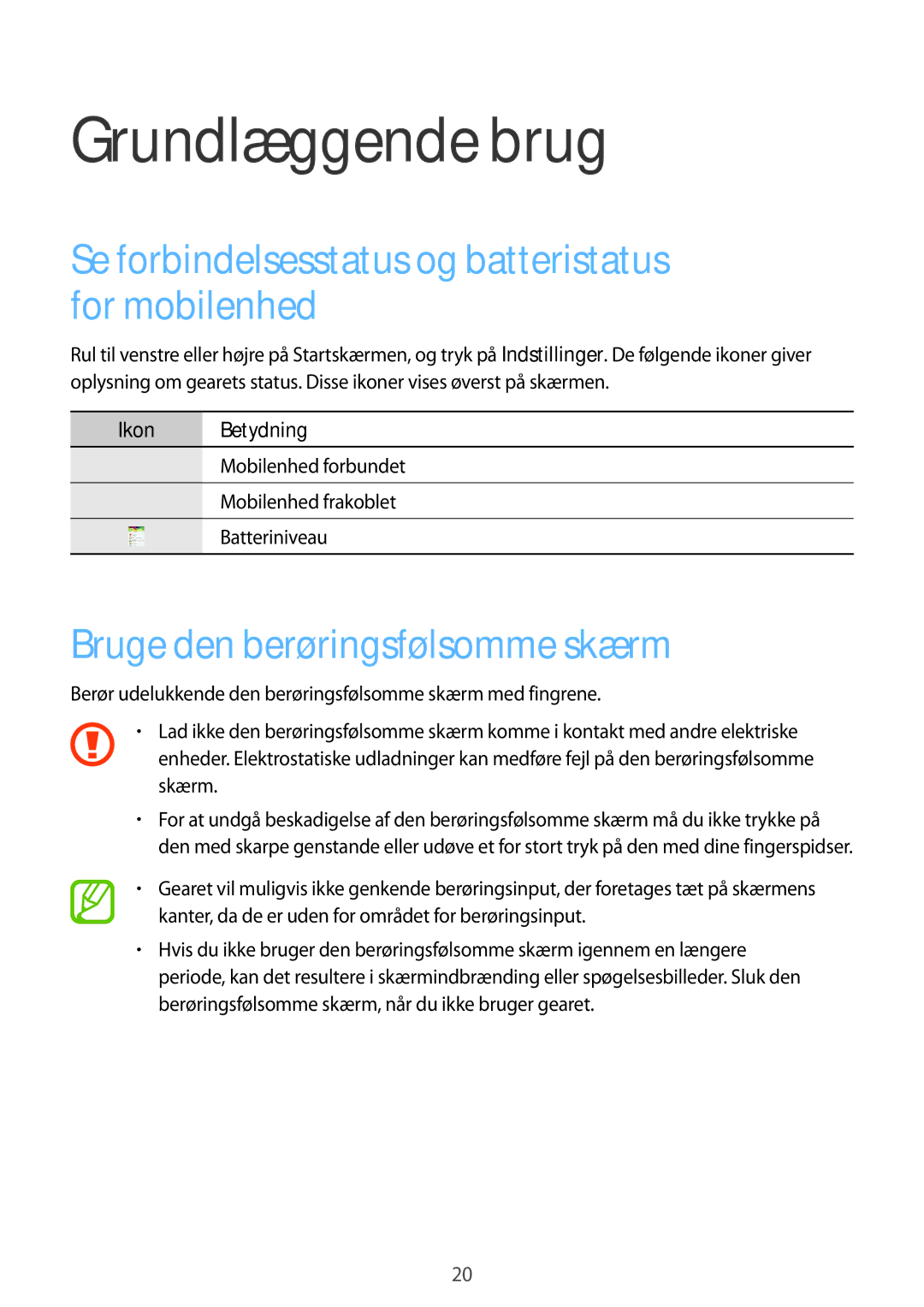 Samsung SM-V7000WDANEE manual Grundlæggende brug, Se forbindelsesstatus og batteristatus for mobilenhed, Ikon Betydning 