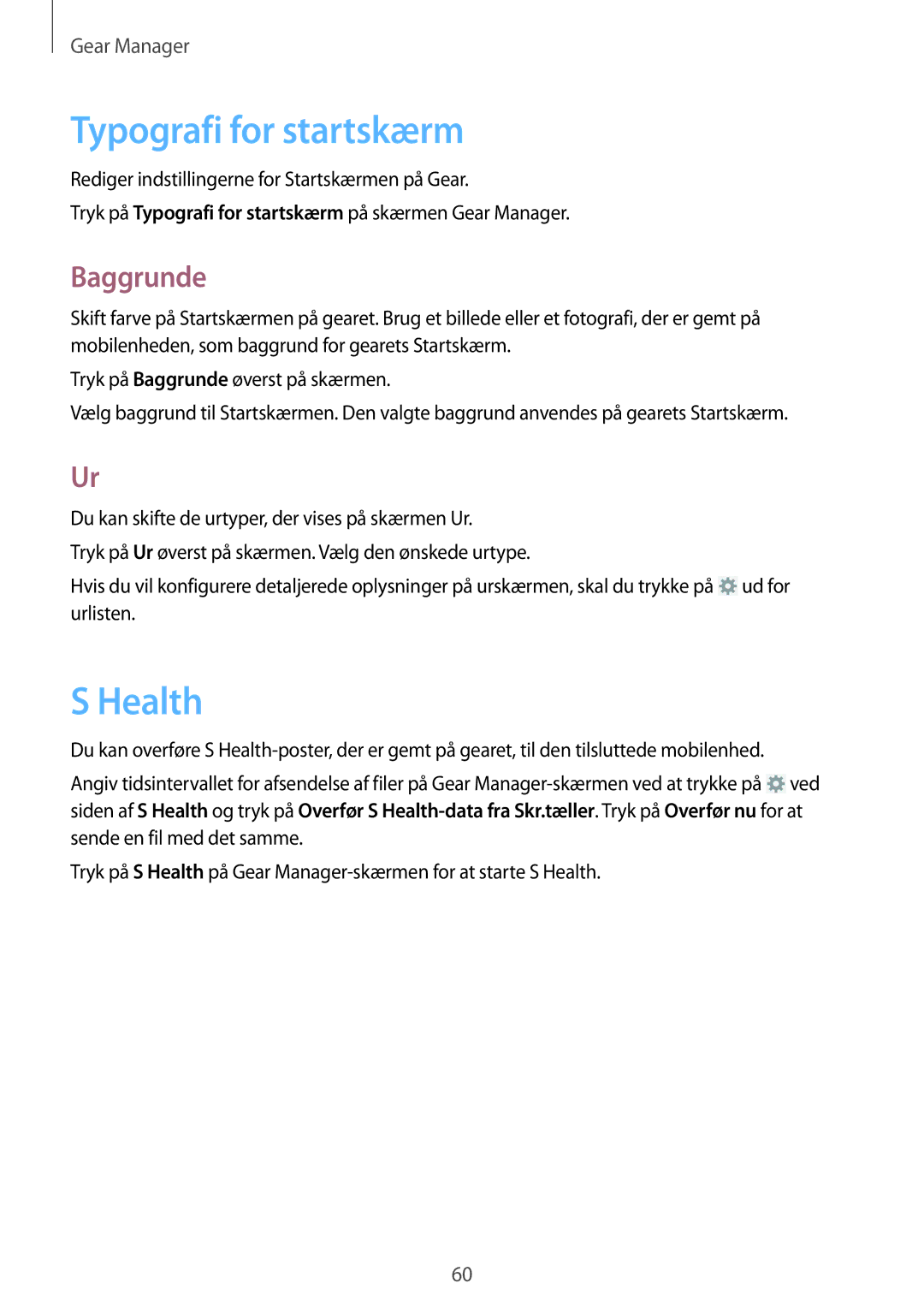 Samsung SM-V7000ZWANEE, SM-V7000ZAANEE, SM-V7000WDANEE, SM-V7000ZOANEE manual Typografi for startskærm, Health, Baggrunde 