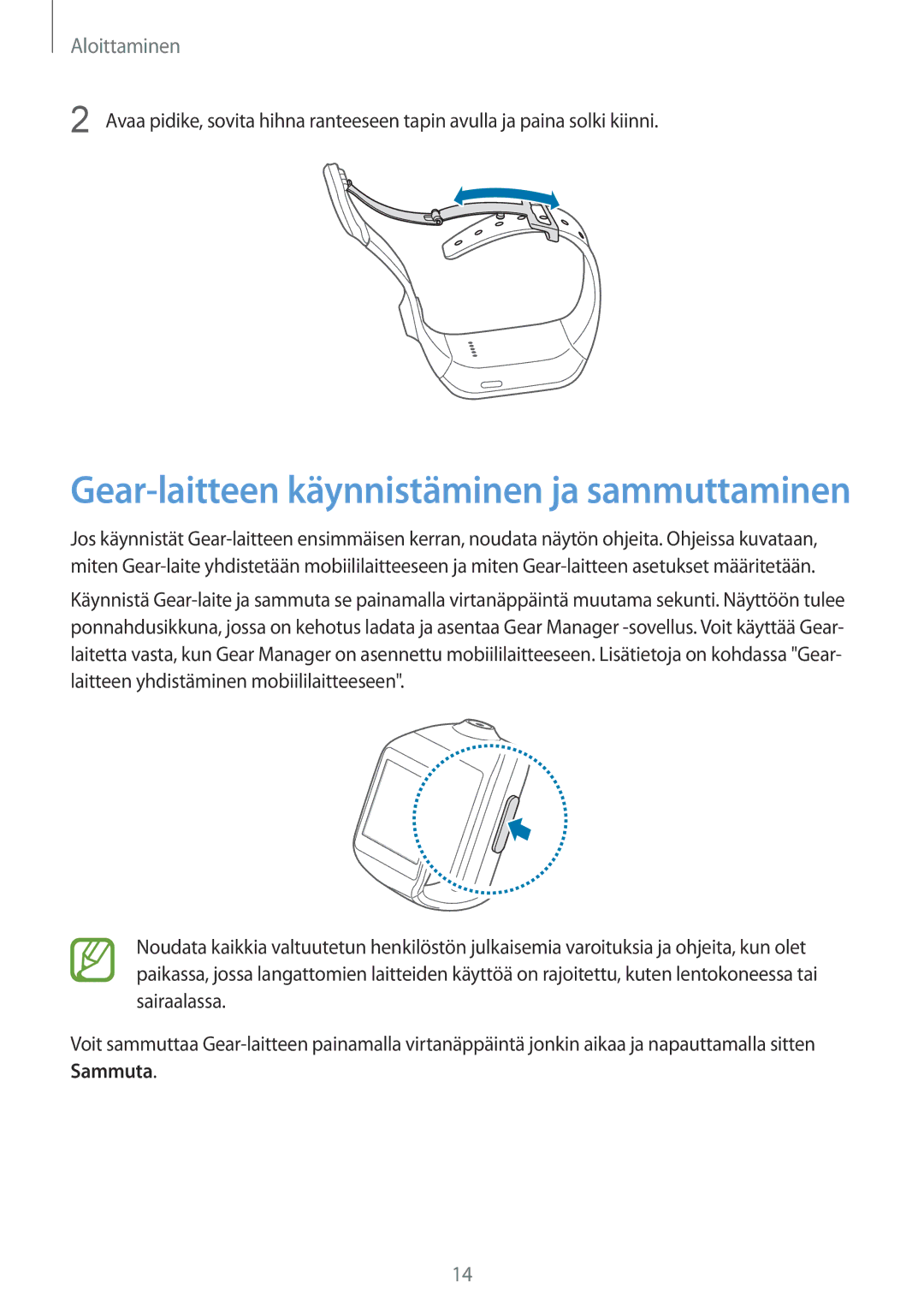 Samsung SM-V7000WDANEE, SM-V7000ZWANEE, SM-V7000ZAANEE, SM-V7000ZOANEE manual Gear-laitteen käynnistäminen ja sammuttaminen 